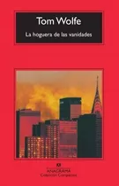 La Hogera De Las Vanidades - Tom Wolfe