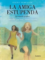 Amiga Estupenda - La Novela Gráfica, La - Elena Ferrante/ Ch