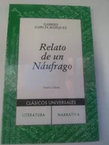 Relato De Un Naufrago Autor G. Garcia Marquez Libro Fisico