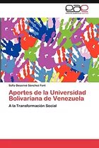 Aportes De La Universidad Bolivariana De Venezuela: A La Tra