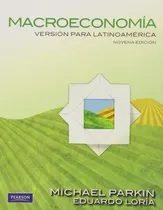 Macroeconomia Version Para Latinoamerica 9ªed Parkin Pearson