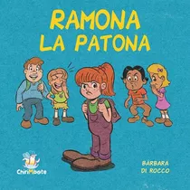 Libro Ramona La Patona De Bárbara Di Rocco En Librería Monte