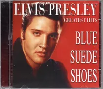 Cd Elvis Presley - Greatest Hits Blue Suede Shoes