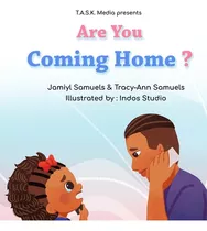 Libro Are You Coming Home?: Book 2 Of Where's My Daddy? -...