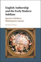 Libro English Authorship And The Early Modern Sublime - P...