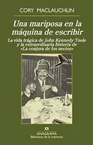 Una Mariposa En La Maquina De Escribir-maclauchlin, Cory