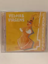 Velhas Virgens Carnavelhas Cd Nuevo 