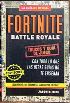 Fortnite Battle Royale - Jason R. Rich