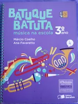 Batuque Batuta , Musica Na Escola 3 Ano ( Professor )