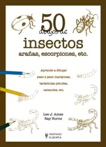50 Dibujos De Insectos, Arañas, Escorpiones, Etc. - Lee Ames