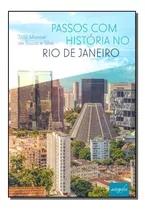 Passos Com História No Rio De Janeiro, De Silva, Jose Manoel De Souza E. Editora Autografia Em Português