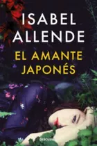 Amante Japones, El, De Allende, Isabel. Editorial Debolsillo En Español