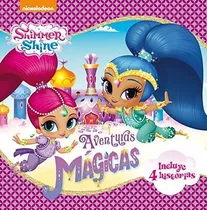 Aventuras Mágicas (un Cuento De Shimmer & Shine): (incluye 4