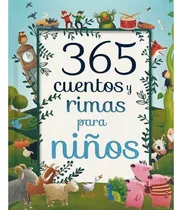 365 Cuentos Y Rimas Para Niños (parragon)