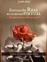 Educación Real En Un Mundo Virtual Jordan Abud Katejon