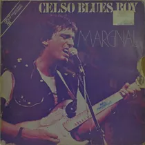 Lp Promo Mix-celso Blues Boy(marginal)1986-philips