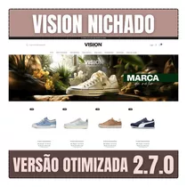 Tema Shopify Vision Nichado Versão Otimizada V2.7.0