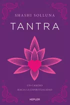 Tantra, Un Camino Hacia La Espiritualidad