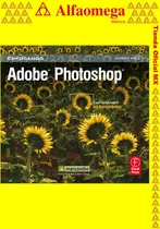 Libro Ao Adobe Photoshop, De Corey Hilz. Editorial Alfaomega Grupo Editor, Tapa Blanda, Edición 1 En Español, 2012