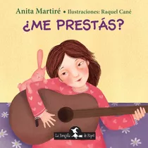 Libro Me Prestas? - Martire, Anita