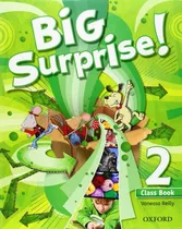 Libro Big Surprise! 2 Class Book De Reilly Vanessa  Oxford U