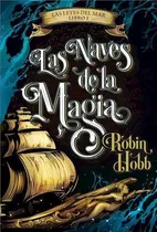 Naves De La Magia, Las Las Leyes Del Mar Libro I