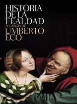 Historia De La Fealdad / Umberto Eco