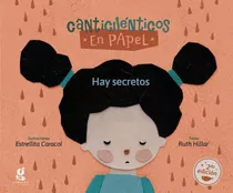 Libro Hay Secretos 2 - Canticuenticos En Papel, De Hillar, Ruth Maria. Editorial Gerbera, Tapa Blanda En Español, 2020