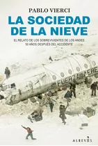 Libro La Sociedad De La Nieve - Vierci, Pablo