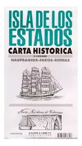 Isla De Los Estados Carta Hidrográfica Histórica Naufragios