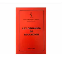 Ley Orgánica De Educación Venezolana 