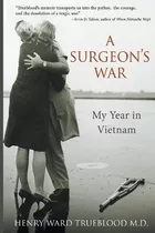 Libro A Surgeon's War - Henry Ward Trueblood M D