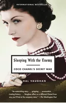 Libro: Sleeping With The Enemy: Coco Chanels Secret War