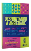 Desmontando A Ansiedade