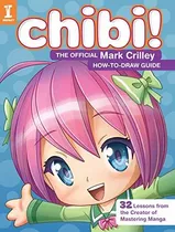Book : Chibi The Official Mark Crilley How-to-draw Guide -.