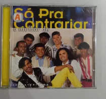 Cd - O Melhor De Só Pra Contrariar 