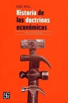 Historia De Las Doctrinas Económicas, Eric Roll, Ed. Fce