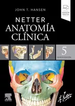 Libro Netter. Anatomia Clinica 5ed.