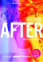 After 3 - Depois Do Desencontro, De Todd, Anna. Série After (3), Vol. 3. Editora Schwarcz Sa, Capa Mole Em Português, 2015
