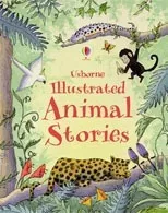 Libro - Illustrated Animal Stories - Usborne Kel Ediciones