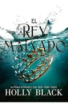 Libro El Rey Malvado - Black Holly