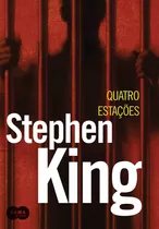 Quatro Estações, De King, Stephen. Editora Schwarcz Sa, Capa Mole Em Português, 2013