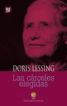 Las Cárceles Elegidas - Lessing Doris