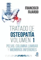 Tratado De Osteopatia Volumen 1 (libro + 2 Dvd) - Fajardo...