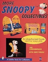More Snoy Collectibles: An Unauthorized Guide With Values -