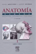 Rouviere Anatomía Humana Cabeza Y Cuello Tomo 1