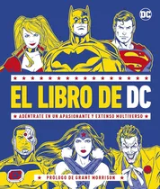 El Libro De Dc: No Aplica, De Dk Dk. Serie No Aplica, Vol. 1. Editorial Dk, Tapa Dura, Edición 1 En Español, 2023