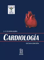 Guadalajara Cardiología 8va Edición 2018 ¡ !