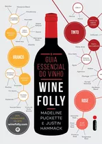 Livro O Guia Essencial Do Vinho: Wine Folly