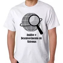 Camiseta Camisa Blusa Curso Análise Desenvolvimento Sistemas